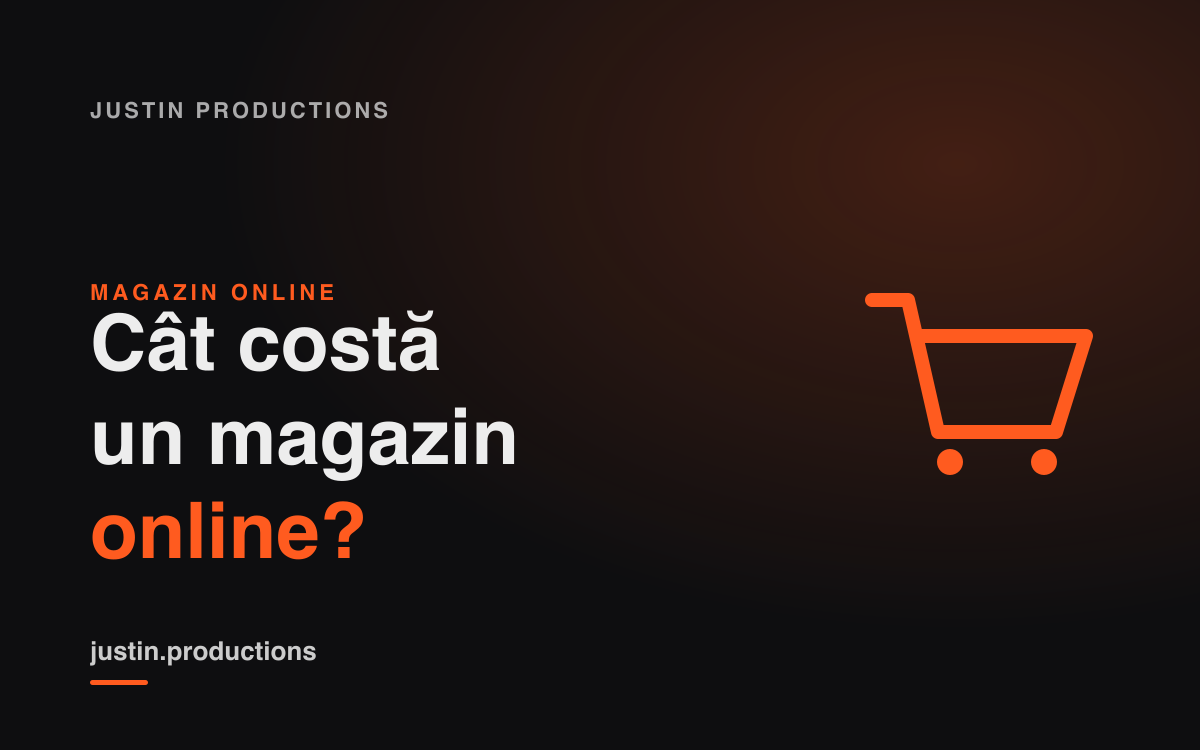 Cât Costă un Magazin Online în România și Ce Influențează Prețul